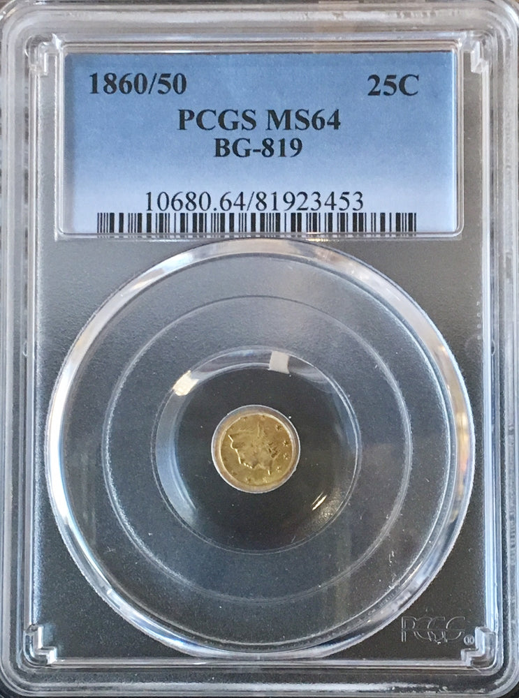 1860/50 California Fractional Gold 25c BG-819 PCGS MS 64