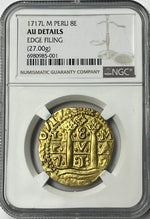 1717 Peru Philip V Gold  8 Escudos NGC AU Details SUPER RARE DATE ONLY 9 KNOWN