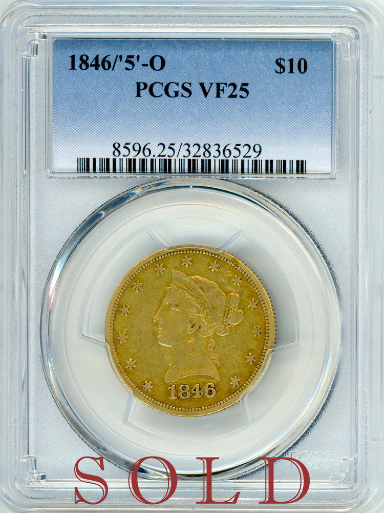 1846/'5' - O PCGS VF 25