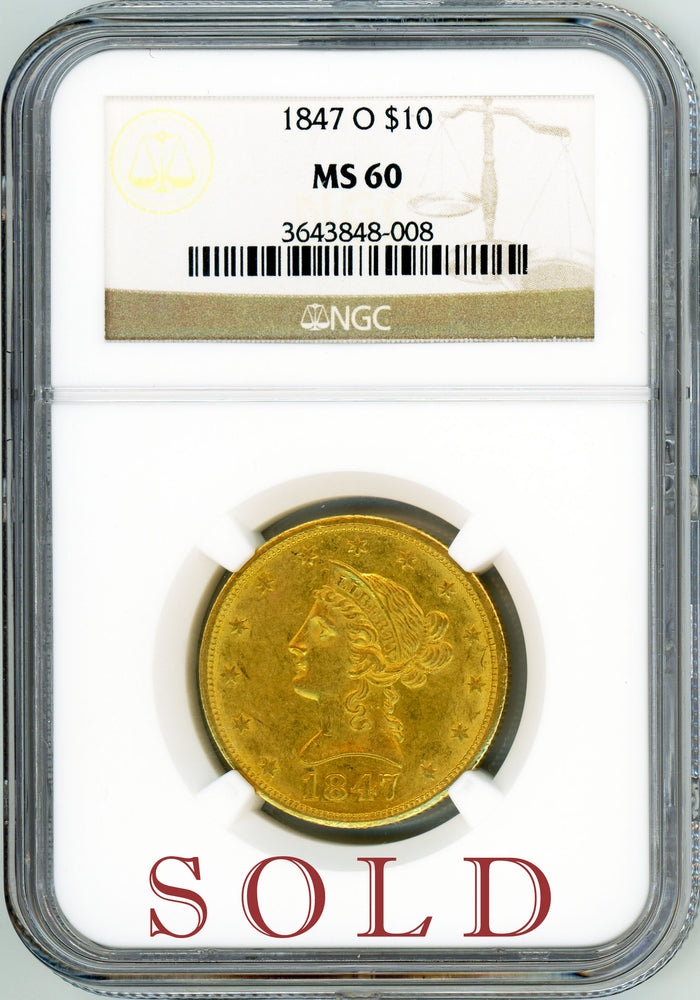 1847 O $10 NGC MS 60