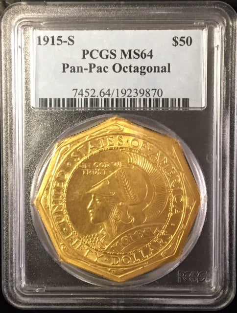 1915-S $50 Pan-Pac Octagonal PCGS MS64 US Commemorative